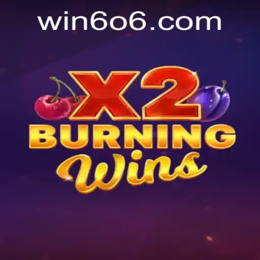 Descubra o Mundo de BurningWinsX2 no Universo de Win606.com