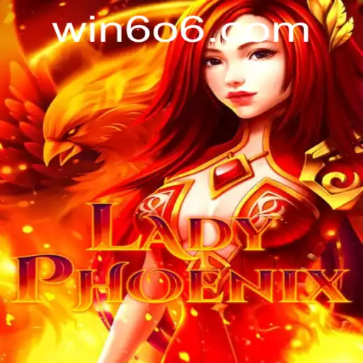 LadyPhoenix: Aventura e Estratégia no Universo de Win606.com